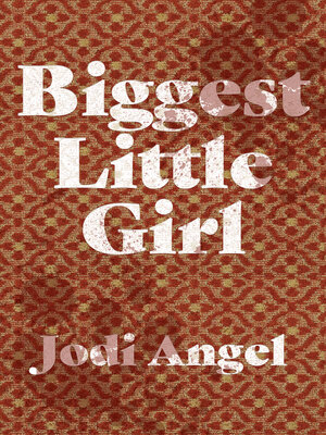 cover image of Biggest Little Girl